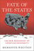 Fate of the States - The New Geography of American Prosperity
