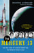 The Mercury 13 - The Untold Story of Thirteen American Women and the Dream of Space Flight