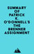Summary of Patrick K. O'Donnell's The Brenner Assignment