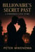 Billionaire's Secret Past: A Forbidden Love Story