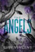 The Angels (Swedish) - Korpflodens Akademi, #1