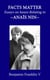 Facts Matter: Essays on Issues Pertaining to Anais Nin