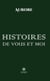 Histoires de vous et moi - Recueil
