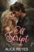 Off Script: Small Town Romance - Off Script