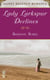 Lady Larkspur Declines - Signet Regency Romance (InterMix)