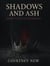 Shadows and Ash: Dark Tales of Betrayal
