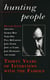 Hunting People - Thirty Years of Interviews with the Famous
