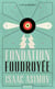 Le cycle de Fondation (Tome 4) - Fondation foudroyée