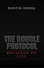 The Double Protocol