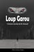 Loup Garou:  L'histoire Secrète de M. Howard
