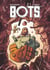 Bots - Tome 2