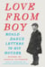 Love from Boy - Roald Dahl's Letters to His Mother