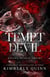 Tempt the Devil - Savage Hearts Empire, #1