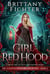 Girl in the Red Hood: A Clean Fairy Tale Retelling of Little Red Riding Hood - The Classical Kingdoms Collection, #4