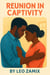 Reunion in Captivity