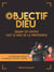Objectif Dieu