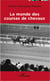 Le monde des courses de chevaux