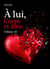 À lui, corps et âme - volume 10