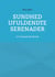 Sundhed ufuldendte serenader - Et Frommsk hjertebind