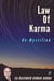 Law of Karma - De-Mystified