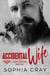Accidental Wife (Book 1) - Silent Havoc MC, #1