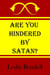 Are You Hindered By Satan - Bible Studies, #16