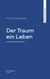 Der Traum ein Leben