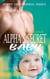Alpha's Secret Baby - Poppy Field Mpreg Series, #4