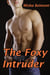 The Foxy Intruder