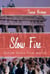 Slow Fire: Jewish Notes from Berlin