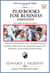 Playbooks for Business Simplified: A Playbook Is a Document for Each Team Member Including Everything Needed to Hit the Ground Running, Enhance Their Performance, and Keep Things Running Smoothly. - Best Practices Simplified, #29