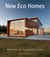 New Eco Homes - New Ideas for Sustainable Living
