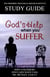 God’s Help When You Suffer