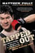 Tapped Out - Rear Naked Chokes, the Octagon, and the Last Emperor: An Odyssey in Mixed Martial Arts