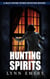 Hunting Spirits - Joliet Sisters Psychic Detectives, #2