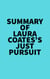 Summary of Laura Coates's Just Pursuit