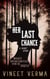 Her Last Chance - a short story