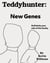 Teddyhunter: New Genes - teddyhunter, #6