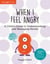 When I Feel Angry - A Child's Guide to Understanding and Managing Moods
