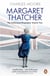 Margaret Thatcher - The Authorized Biography, Volume Two: Everything She Wants
