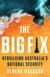 The Big Fix - Rebuilding Australia's National Security