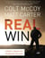 The Real Win - Pursuing God's Plan for Authentic Success
