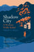 Shadow City - A Woman Walks Kabul
