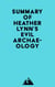 Summary of Heather Lynn's Evil Archaeology