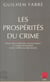 Les prospérités du crime : trafic de stupéfiants, blanchiment et crises financières dans l'après-guerre froide