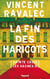 La fin des haricots - Sainte-Croix-les-Vaches. Opus 3