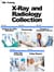 X-Ray and Radiology Collection - X-Ray and Radiology