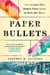 Paper Bullets - Two Artists Who Risked Their Lives to Defy the Nazis