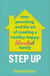 Step Up - Step-parenting and the art of creating a healthy, happy, blended family