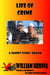 Life of Crime - Simple Journeys to Odd Destinations, #20